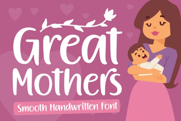 Great Mothers Font for Creative Makers