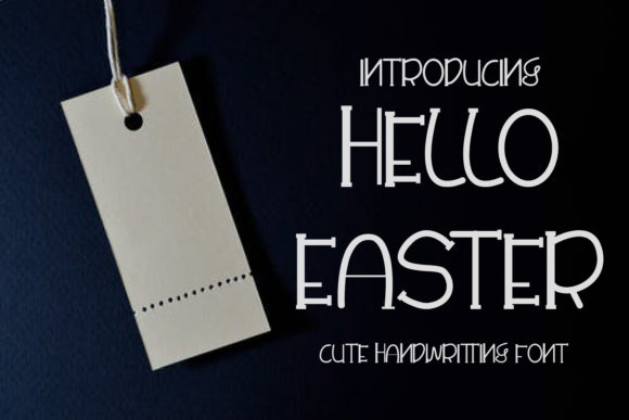 Hello Easter: A Handwritten Font for Thoughtful Design