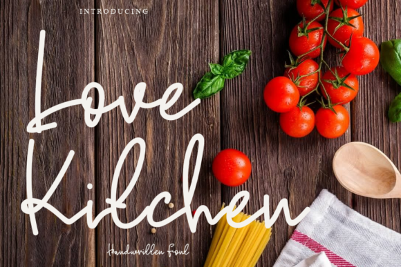 Love Kitchen: A Font That Adds Charm to Your Brand