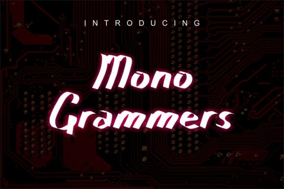 Mono Grammers: A Daring Handwritten Font