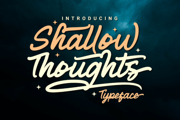Shallow Thoughts: A Script Font for Creative Campaigns