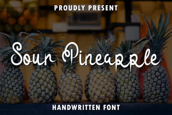 Sour Pineapple Font: A Creative Typographic Choice