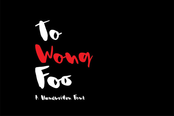 To Wong Foo Font: Bold & Quirky for Business Branding