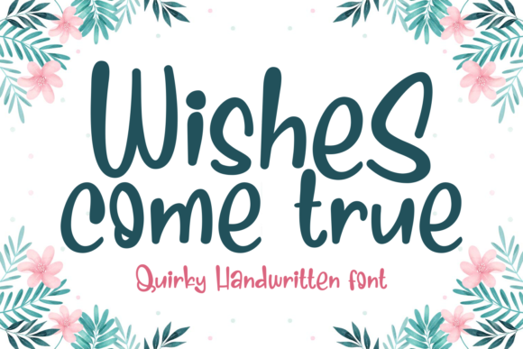 Wishes Come True Font Review